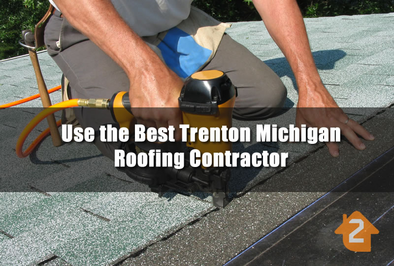 Roofing Contractor in Trenton Michigan