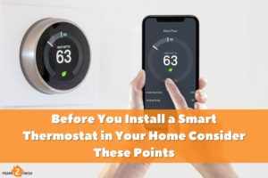 Before You Install a Smart Thermostat in Your Home Consider These Points