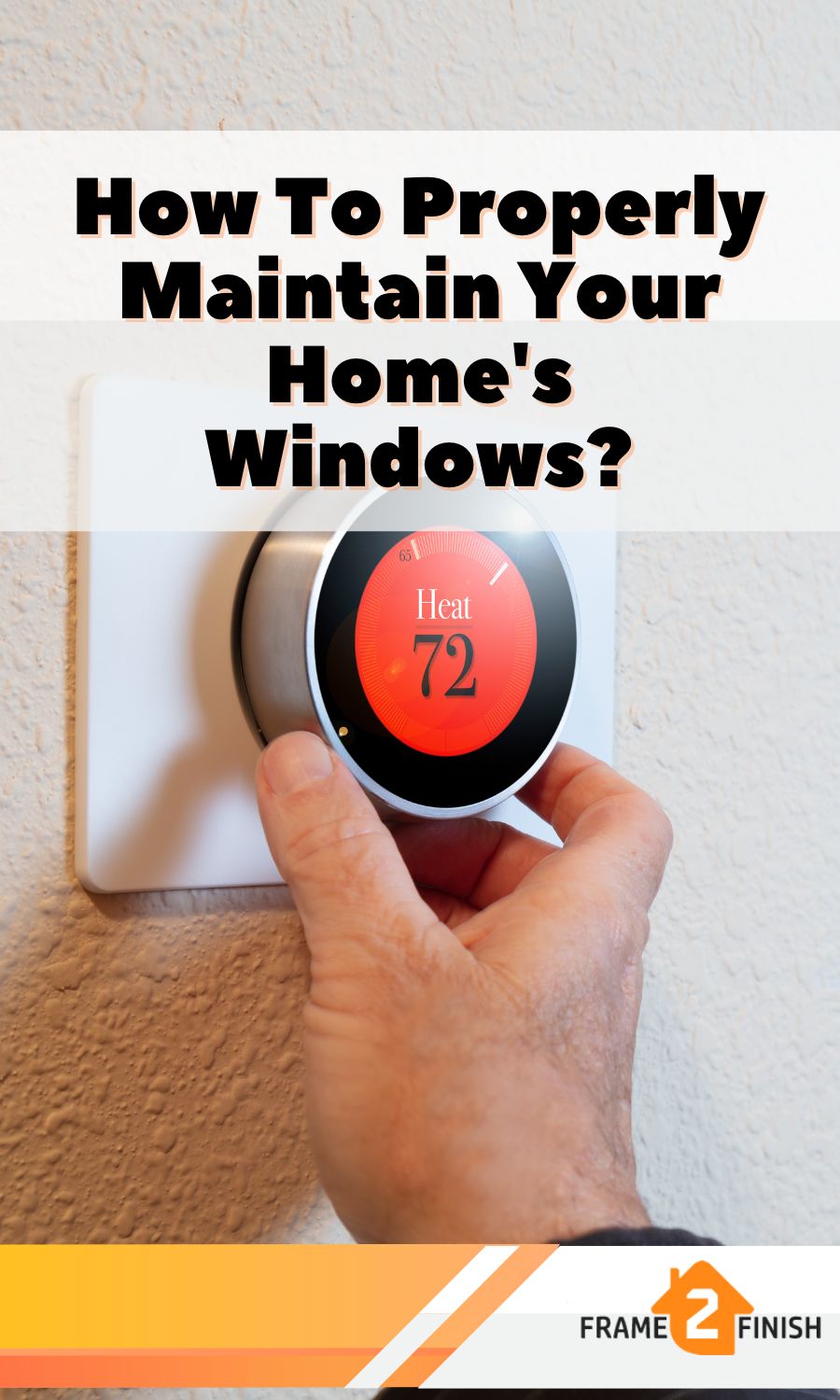 Window Maintenance Tips Everyone Should Know 