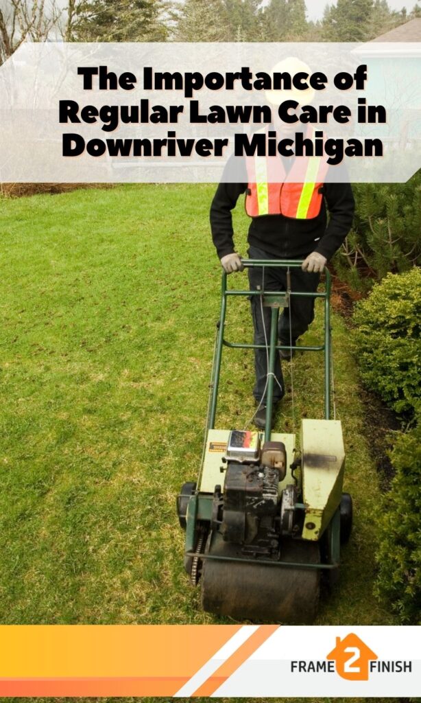 Downriver MI Lawn Care