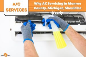 Why AC Servicing in Monroe County Michigan Should be Yearly