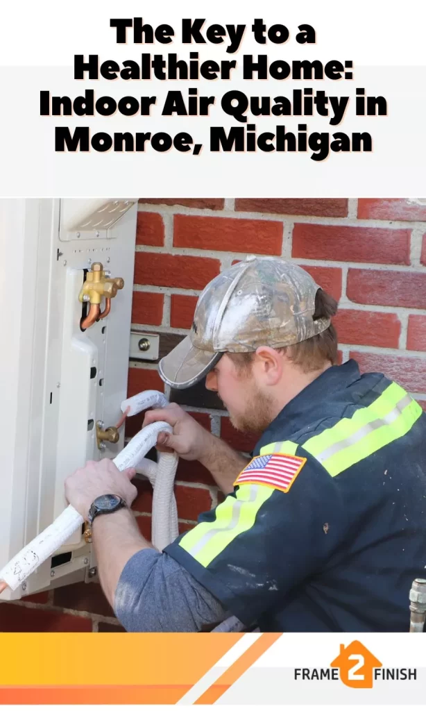 Indoor Air Quality in Monroe, Michigan